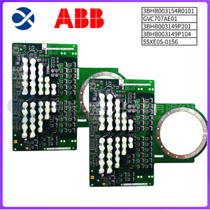 ABB 3BHB003154R0101 GVC707AE01 3BHB003149P201 3BHB003149P104 5SXE05-0156 (1)